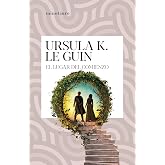 El lugar del comienzo (Biblioteca Ursula K. Le Guin)