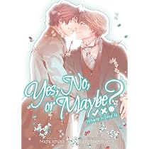 Yes, No, or Maybe? (Light Novel): 1: Amazon.co.uk: Ichiho, Michi
