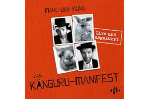 Das Känguru-Manifest: Die Känguru-Werke, Band 2