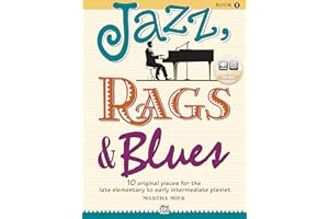 Jazz, Rags & Blues, Bk 1: 10 Original Pieces for the Late Elementary to Early Intermediate Pianist (Alfred's Basic Piano Library)