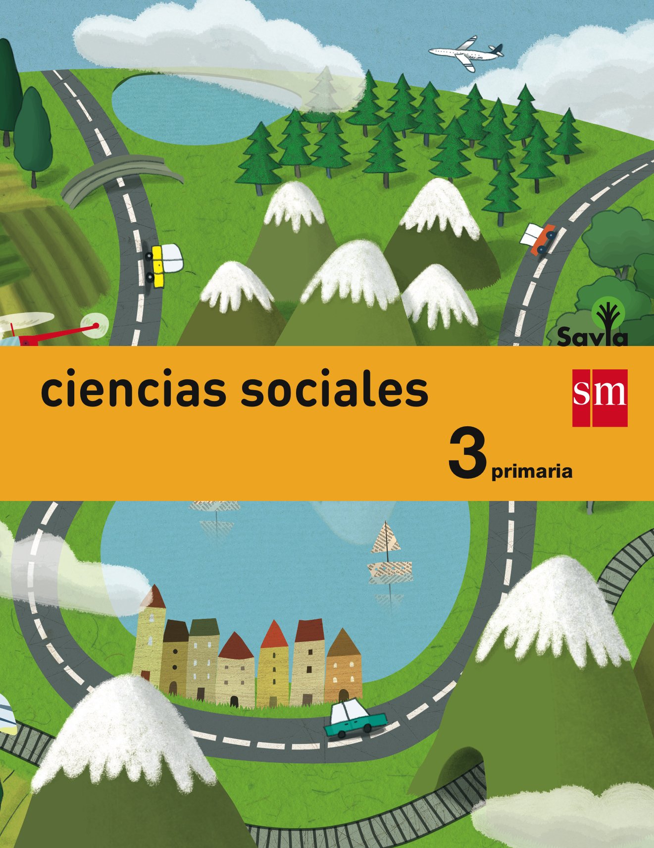 Ciencias sociales. 3 Primaria. Savia