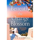 Beneath the Orange Blossom: Spend summer in Greece in this gloriously escapist, romantic read, BRAND NEW for 2026 and perfect