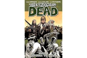 The Walking Dead Volume 19: March to War (Walking Dead, 19)