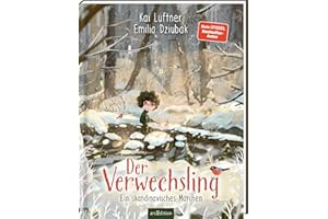 Der Verwechsling: Ein skandinavisches Märchen | Eine Sage aus Skandinavien, für kleine und große Kinder ab 6 Jahren und Bilderbuchliebhaber