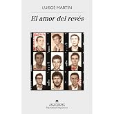 El amor del rev&eacute;s (Narrativas hisp&aacute;nicas n&ordm; 571)
