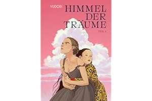 Himmel der Träume 01: Teil 1 von 2