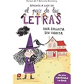 Una brujita sin varita (El pa&iacute;s de las letras)