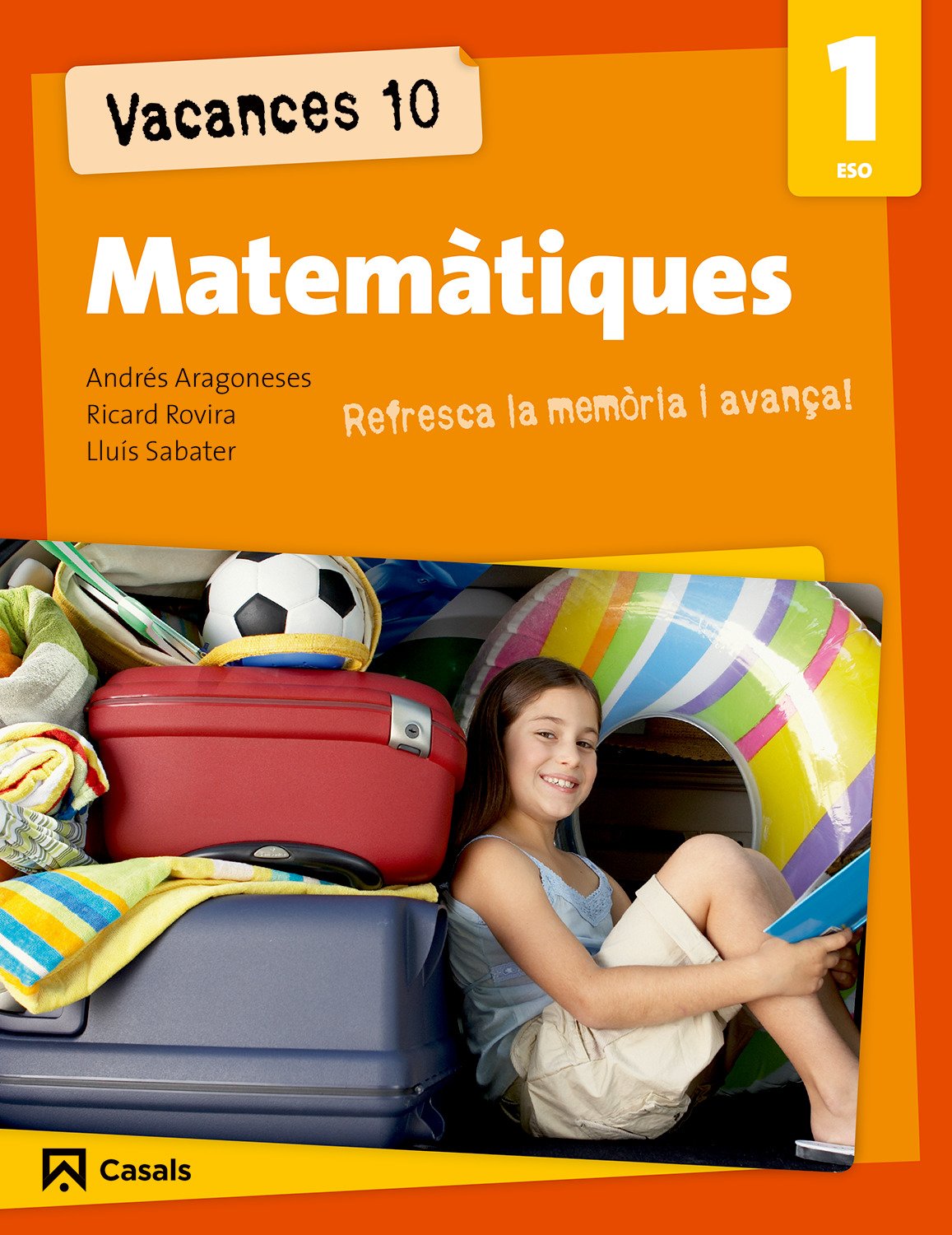 Vacances 10. Matemàtiques 1 ESO