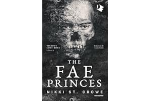 The fae princes. Ediz. italiano