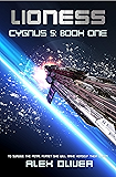 Lioness: Cygnus 5: Book One (Cygnus Five 1)