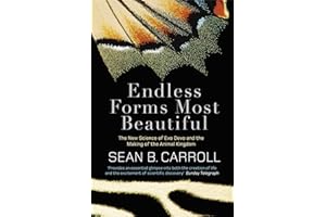 Endless Forms Most Beautiful: The New Science of Evo Devo and the Making of the Animal Kingdom