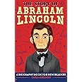 The Story of Abraham Lincoln: A Biography Book