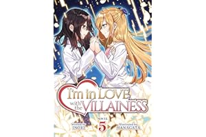 I'm in Love with the Villainess (Light Novel) Vol. 5