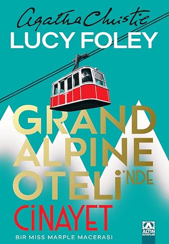 Grand Alpine Oteli'nde Cinayet - 50 yıl sonra yeni bir Agatha Christie macerası
