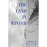 The Land in Winter: the 2025 Booker Prize-shortlisted 'word-of-mouth favourite' - Financial Times