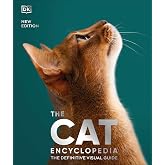 The Cat Encyclopedia: The Definitive Visual Guide