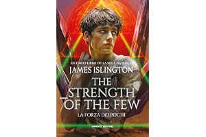 The Strength of the Few. La forza dei pochi – Hier