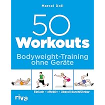 50 Workouts Für Beweglichkeit – Dehnen, Schwingen, Rollen – Übungen Für Mehr Flexibilität