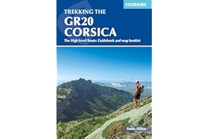 Trekking the GR20 Corsica: The High Level Route: Guidebook and map booklet (Cicerone Guides)