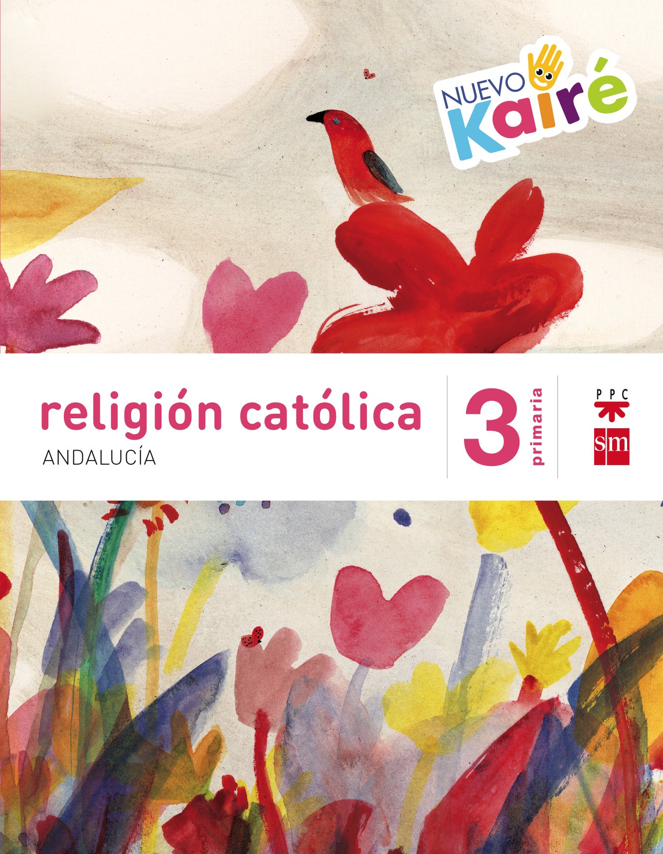 Religión católica. 3 Primaria. Nuevo Kairé. Andalucía