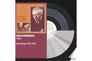 Ignaz Friedman: Complete Recordings, 1923-1941