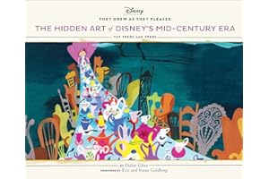 They Drew As They Pleased Vol 4: The Hidden Art of Disney's Mid-Century Era (Disney Art Books, Gifts for Disney Lovers) (Disney x Chronicle Books, Band 4)