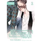 My Hateful Man, Volume 2 (Light Novel) (My Beautiful Man (Light Novel)