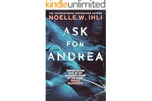 Ask for Andrea: The Addictive Psychological Thriller With A Pulse-Pounding Twist From The International Bestselling Author