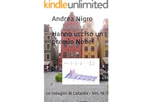 Hanno ucciso un premio Nobel. La indagini di Catal