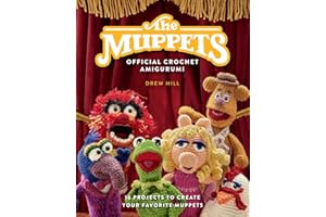 The Muppets Official Crochet Amigurumi: 16 Projects to Create Your Favorite Muppets