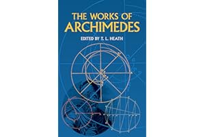 The Works of Archimedes (Dover Books on Mathematics)