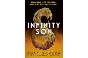 Infinity Son: The much-loved hit from the author of No.1 bestselling blockbuster THEY BOTH DIE AT THE END!