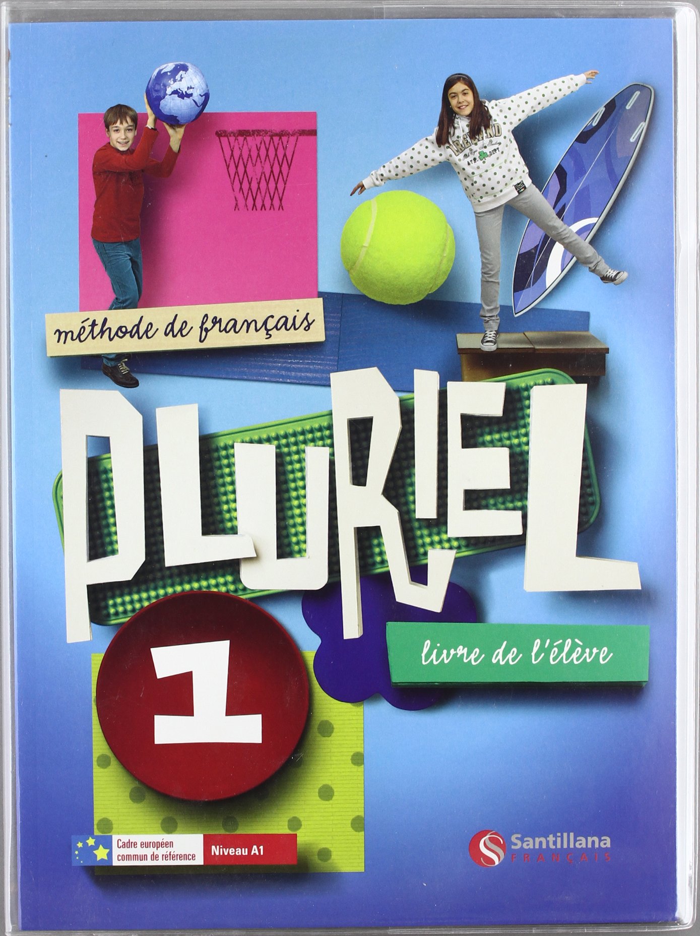 Pluriel 1 Libre de LŽEleve Niveau A1 Santillana Francais