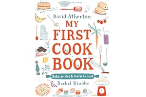 My First Cook Book: Bake, Make and Learn to Cook: The bestselling cook book for children - Packed with classic, cosy and inspirational recipes - Learn to bake and make special memories together