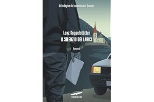 Il silenzio dei larici: Le indagini del commissari