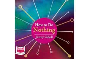How to Do Nothing: Resisting the Attention Economy