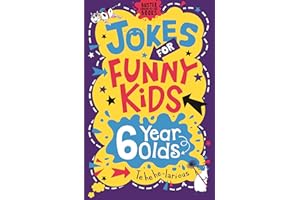 Jokes for Funny Kids: 6 Year Olds (Buster Laugh-a-lot Books)