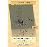 Nessuna identità - Frammenti di memoria