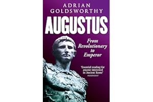 Augustus: From Revolutionary to Emperor