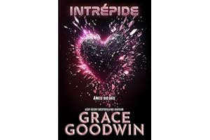 INTRÉPIDE (Programme des épouses interstellaires: Âmes sœurs t. 2)