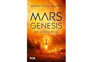 Mars-Genesis: Die letzte Reise | Dein nächstes Hard Sci-Fi-Abenteuer!