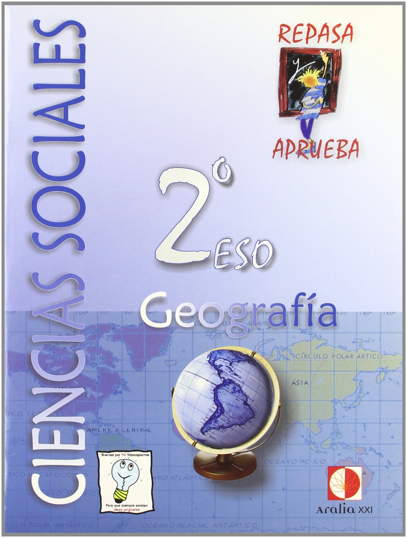 Repasa y aprueba, ciencias sociales, geografía, 2 ESO