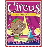 Circus Coloring Book: Coloring Books for Kids (Art Book Series) (English Edition)