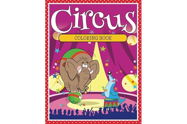 Circus Coloring Book: Coloring Books for Kids (Art Book Series)