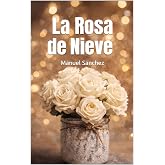La Rosa de Nieve
