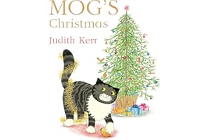 Mog’s Christmas: The illustrated children’s picture book adventure of the nation’s favourite cat! (Mog)
