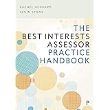 The Best Interests Assessor practice handbook