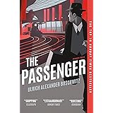 The Passenger: THE TOP 10 SUNDAY TIMES BESTSELLER