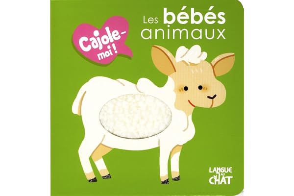 Les bébés animaux - Cajole-moi !