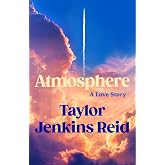 Atmosphere: A Love Story; The Number One Sunday Times Bestseller